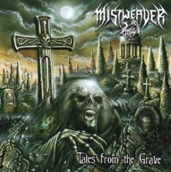 Mistweaver : Tales from the Grave